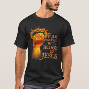 Funny Christian Fully Vaccinated By The Blood Of J T-Shirt
