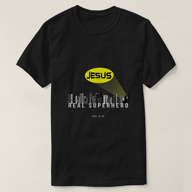 Funny Christian gifts bible verse Jesus Real Super T-Shirt (Design Front)