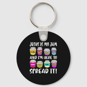 Funny Christian Jesus Is My Jam Here To Spread Bib Key Ring