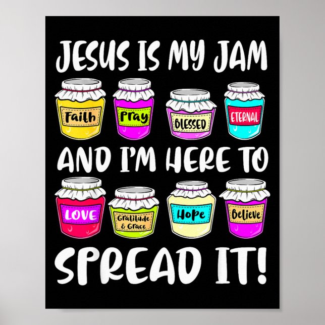 Funny Christian Jesus Is My Jam Here To Spread Bib Poster (Front)