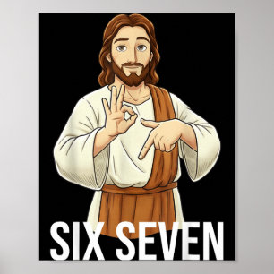 Funny Christian Jesus Six Seven 67 Faith Humor Chr Poster