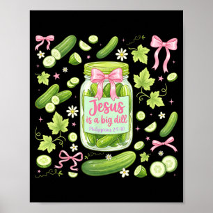 Funny Christian Pickles And Jesus Faith Humour Poster