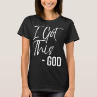 Funny Christian Quote Gift Faith Saying I Got This