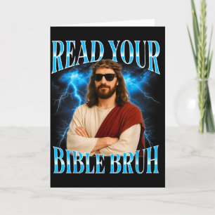 Funny Christian Read Your Bible Bruh  Card