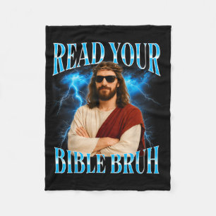 Funny Christian Read Your Bible Bruh Fleece Blanket