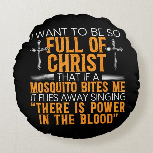 Funny Christian Religious Servant Of God Faithful  Round Cushion (Front)