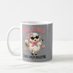 Funny Christian Sheep Sorry To The 99 Was Dilly Coffee Mug