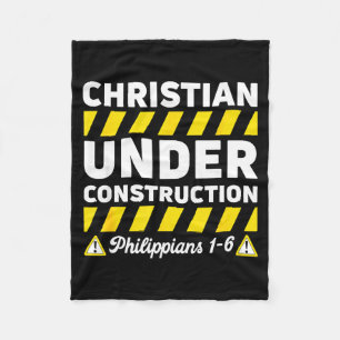 Funny Christian Under Construction Philipans 1-6 S Fleece Blanket