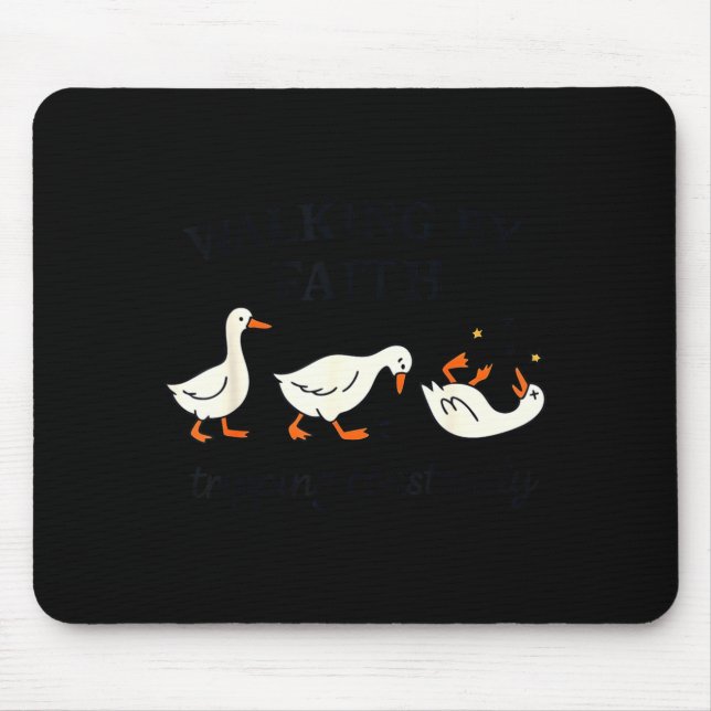 Funny Christian – Walking By Faith Tripng Constant Mouse Mat (Front)