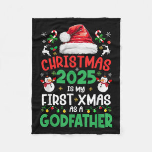 Funny Christmas 2025 Is My First Xmas As A Godfath Fleece Blanket
