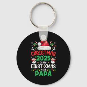 Funny Christmas 2025 Is My First Xmas As A Papa Fa Key Ring