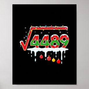 Funny Christmas 67 Meme Square Root 4489 Slang Mat Poster