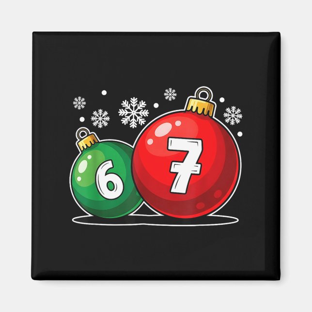 Funny Christmas 67 Six Seven Meme Gen Alpha Slang  Magnet (Front)
