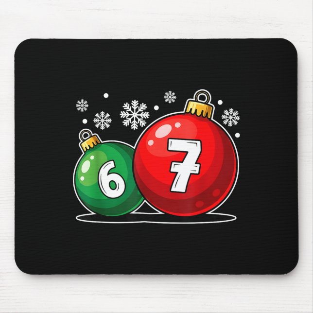 Funny Christmas 67 Six Seven Meme Gen Alpha Slang  Mouse Mat (Front)