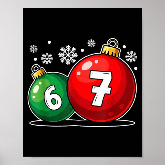 Funny Christmas 67 Six Seven Meme Gen Alpha Slang  Poster (Front)
