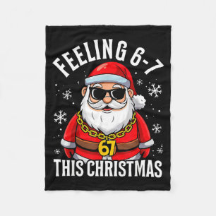 Funny Christmas 6-7 67 Six Seven Christmas Kids Te Fleece Blanket