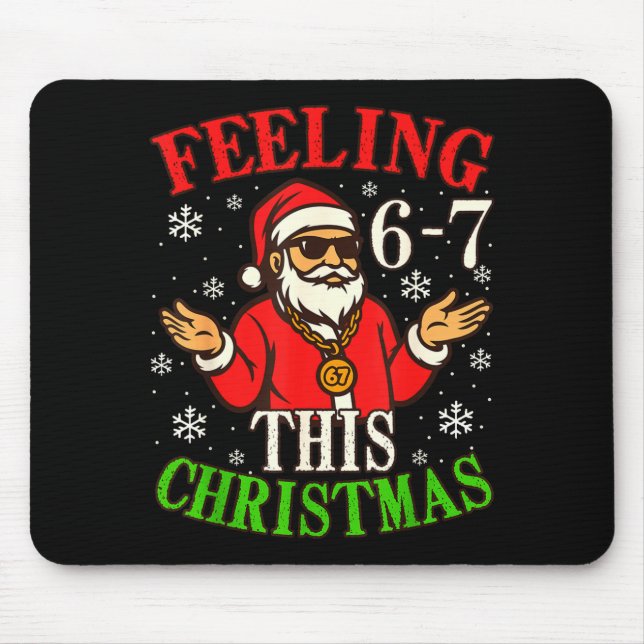 Funny Christmas 6-7 67 Six Seven Christmas Kids Te Mouse Mat (Front)