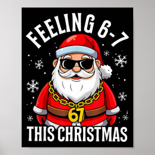 Funny Christmas 6-7 67 Six Seven Christmas Kids Te Poster