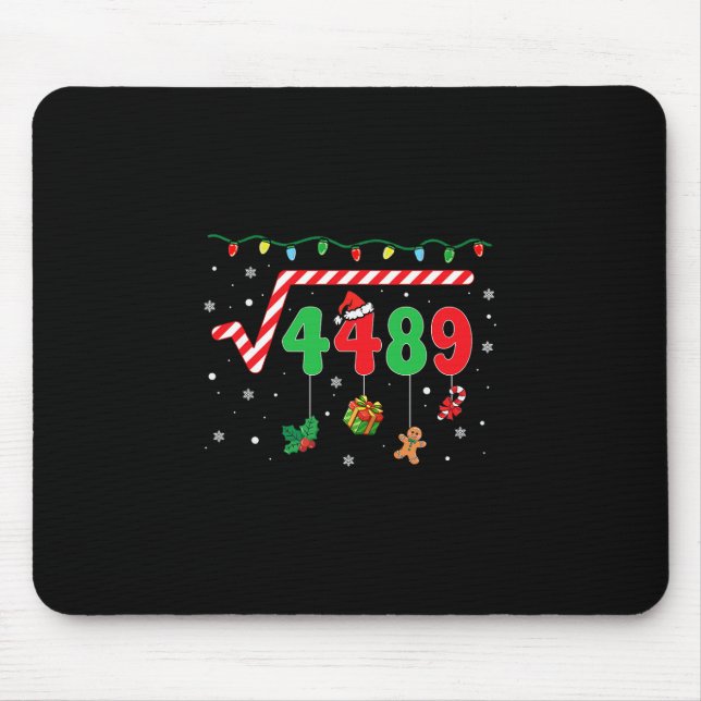 Funny Christmas 6 7 Math Teacher 67 Meme Square Ro Mouse Mat (Front)