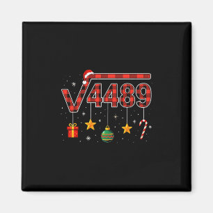 Funny Christmas 6 7 Six Seven Meme Square Root 448 Magnet