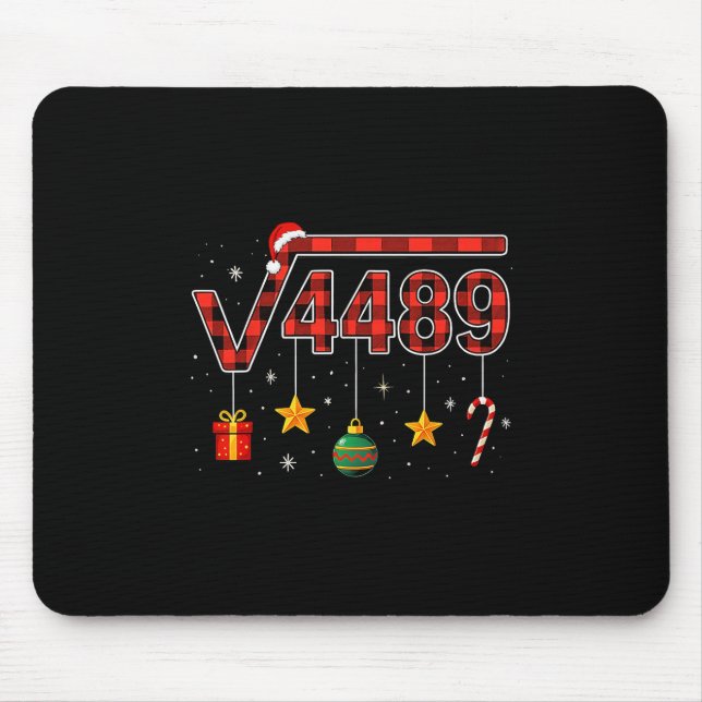 Funny Christmas 6 7 Six Seven Meme Square Root 448 Mouse Mat (Front)