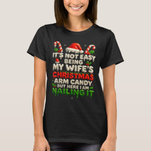 Funny Christmas Arm Candy Husband Holiday Couple H T-Shirt