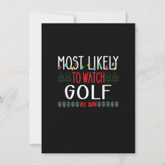 Funny Christmas Art Most Likely To Watch Golf All Invitation
