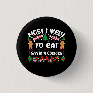 Funny Christmas Badges Santas Cookies Quote