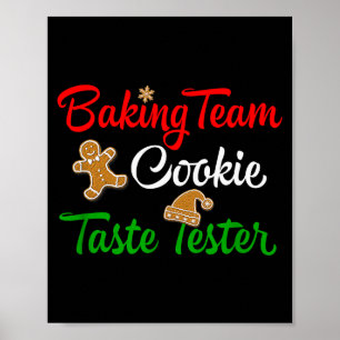 Funny Christmas Baking Team Cookie Taste Tester Poster