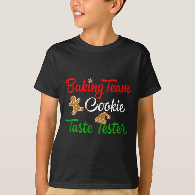 Funny Christmas Baking Team Cookie Taste Tester  T-Shirt (Front)