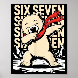 Funny Christmas Bear Dabbing Xmas Dab Six Seven 67 Poster