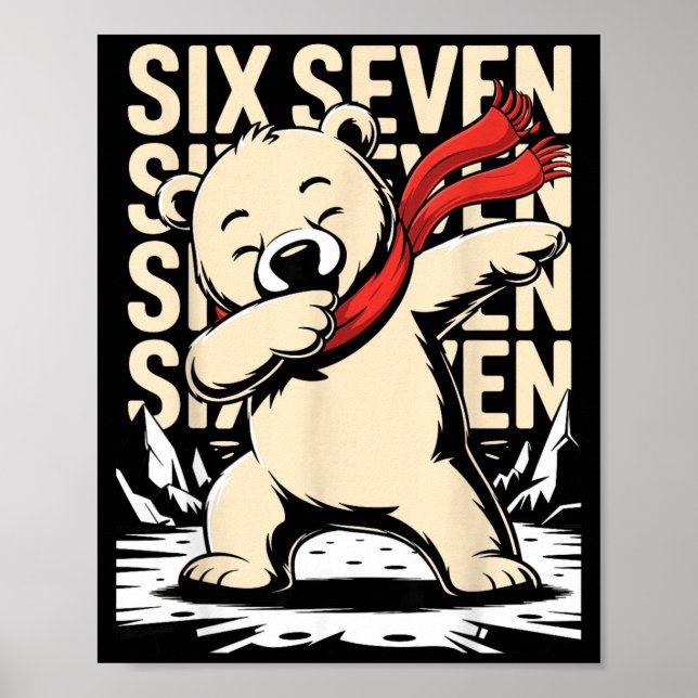 Funny Christmas Bear Dabbing Xmas Dab Six Seven 67 Poster (Front)