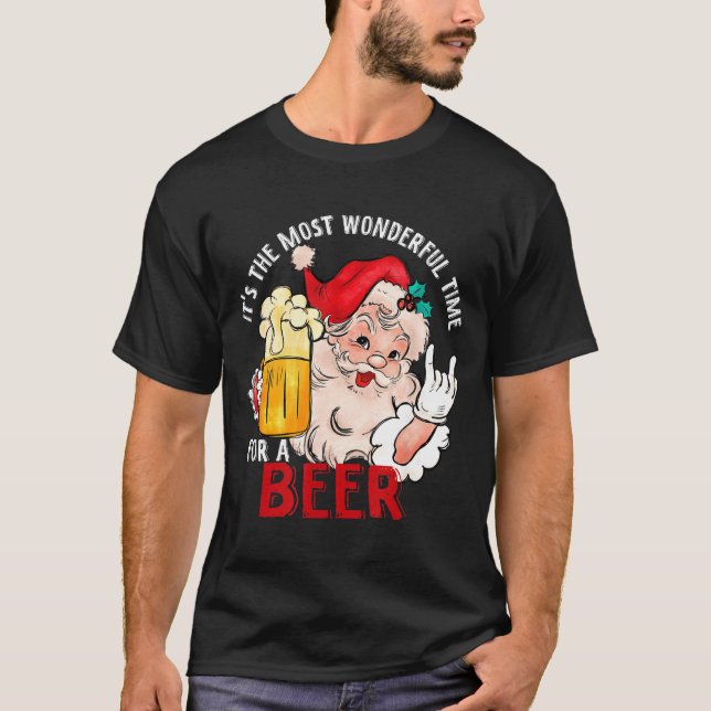 Funny Christmas Beer Meme Most Wonderful For Craft T-Shirt (Front)