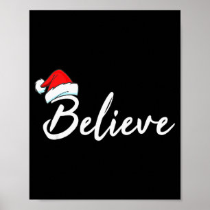 Funny Christmas Believe Santa Pajama Outfit Men &a Poster