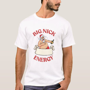 Funny Christmas Big Nick Energy T-Shirt