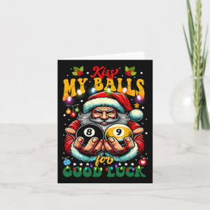 Funny Christmas Billiards Kiss My For Good Luck Card
