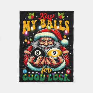 Funny Christmas Billiards Kiss My For Good Luck  Fleece Blanket
