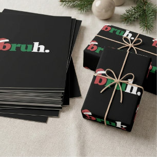 Funny Christmas Bruh Meme with Santa Hat Wrapping Paper Sheet