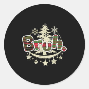 Funny Christmas Bruh Xmas Pyjamas Red Plaid Men Wo Classic Round Sticker