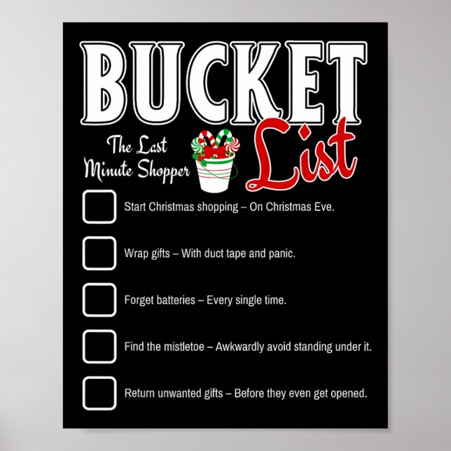 Funny Christmas Bucket List Design Xmas Holiday Hu Poster (Front)