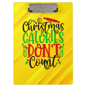Funny Christmas Calories Don’t Count Design Clipboard