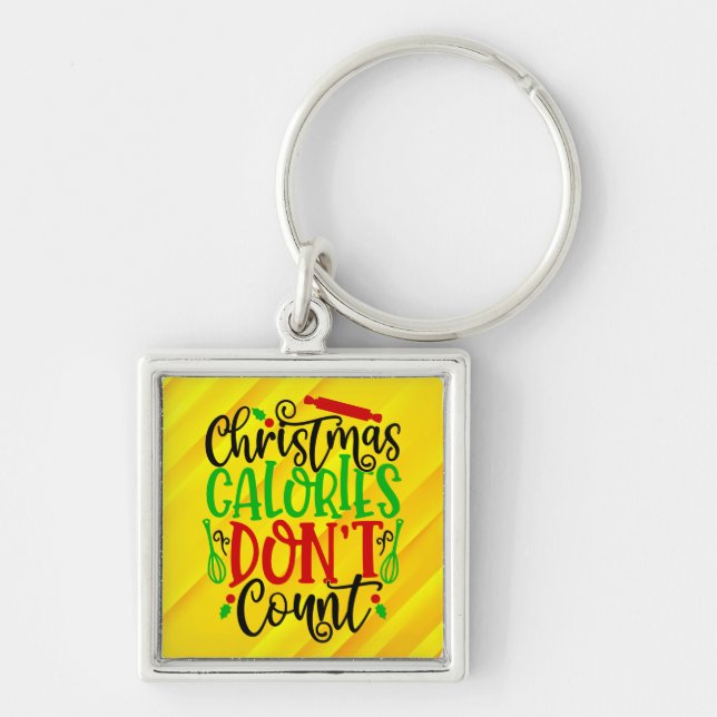 Funny Christmas Calories Don’t Count Design Key Ring (Front)