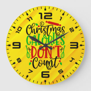 Funny Christmas Calories Don’t Count Design Large Clock