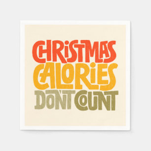 Funny Christmas Calories Don’t Count Design Napkin
