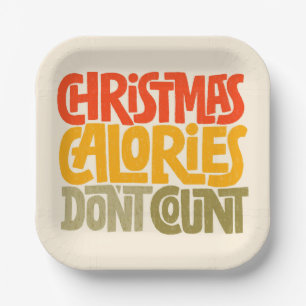 Funny Christmas Calories Don’t Count Design Paper Plate