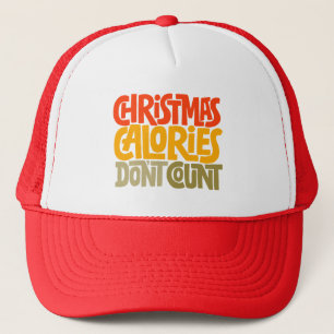 Funny Christmas Calories Don’t Count Design Trucker Hat