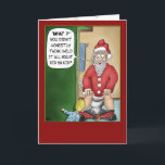 Funny Christmas Cards: Bathroom Break Holiday Card<br><div class="desc">A cartoon Christmas greeting card with a cartoon of Santa taking the liberty of a bathroom break and getting busted using the toilet. The inside of the card reads “Wishing you a very Merry Christmas and Happy Holidays filled with fun…food and family.</div>