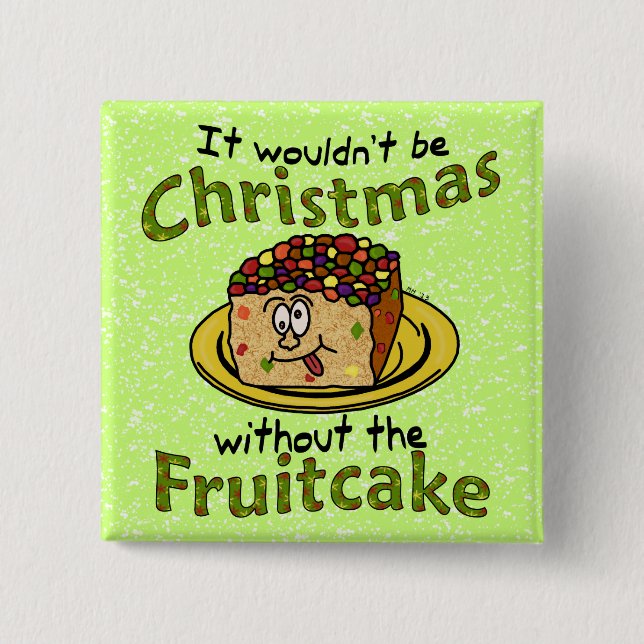 Funny Christmas Cartoon Fruitcake 15 Cm Square Badge (Front)