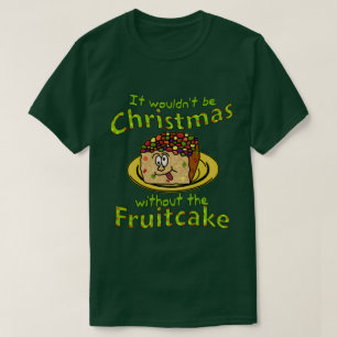 Funny Christmas Cartoon Fruitcake Humour v2 T-Shirt