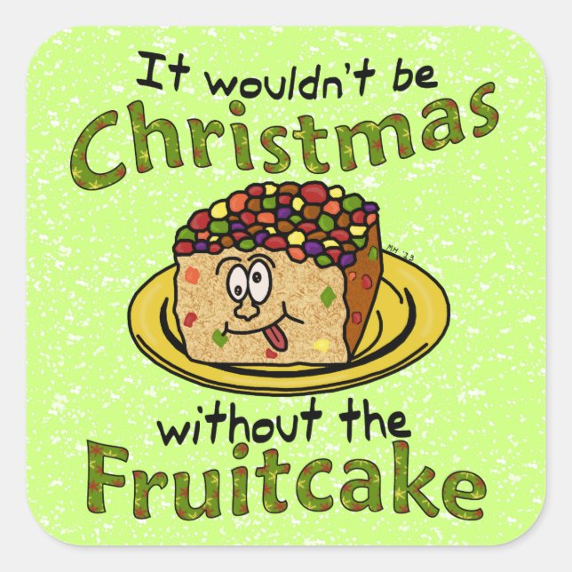 Funny Christmas Cartoon Fruitcake Square Sticker (Front)